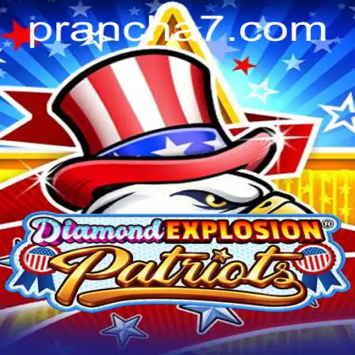 Descubra DiamondExplosionPatriots: O Jogo que Está Revolucionando 2023