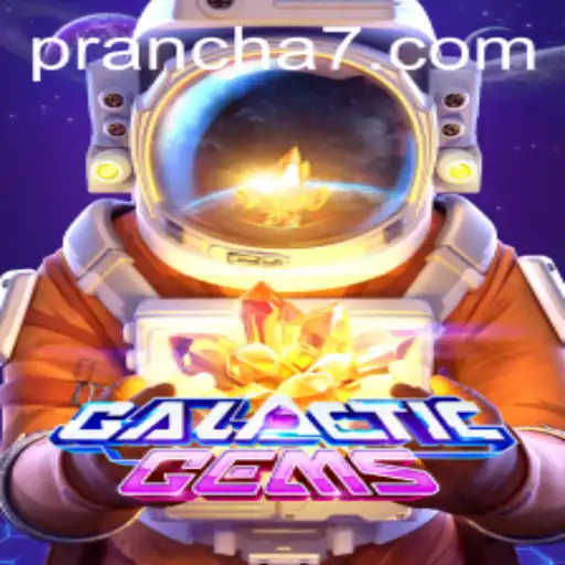 Desvendando GalacticGems: Uma Jornada Intergaláctica com Prancha 777