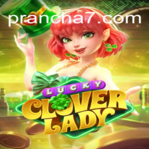 Decifrando o Mundo de LuckyCloverLady: A Nova Sensação dos Jogos de Casino